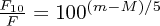 $ \frac{F_{10}}{F} = 100^{(m - M)/5} $