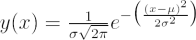 $ y(x)={{1}\over{\sigma\sqrt{2\pi}}}e^{-{\bigl({{(x - \mu)^2}\over{2\sigma^2}}\bigr)}} $